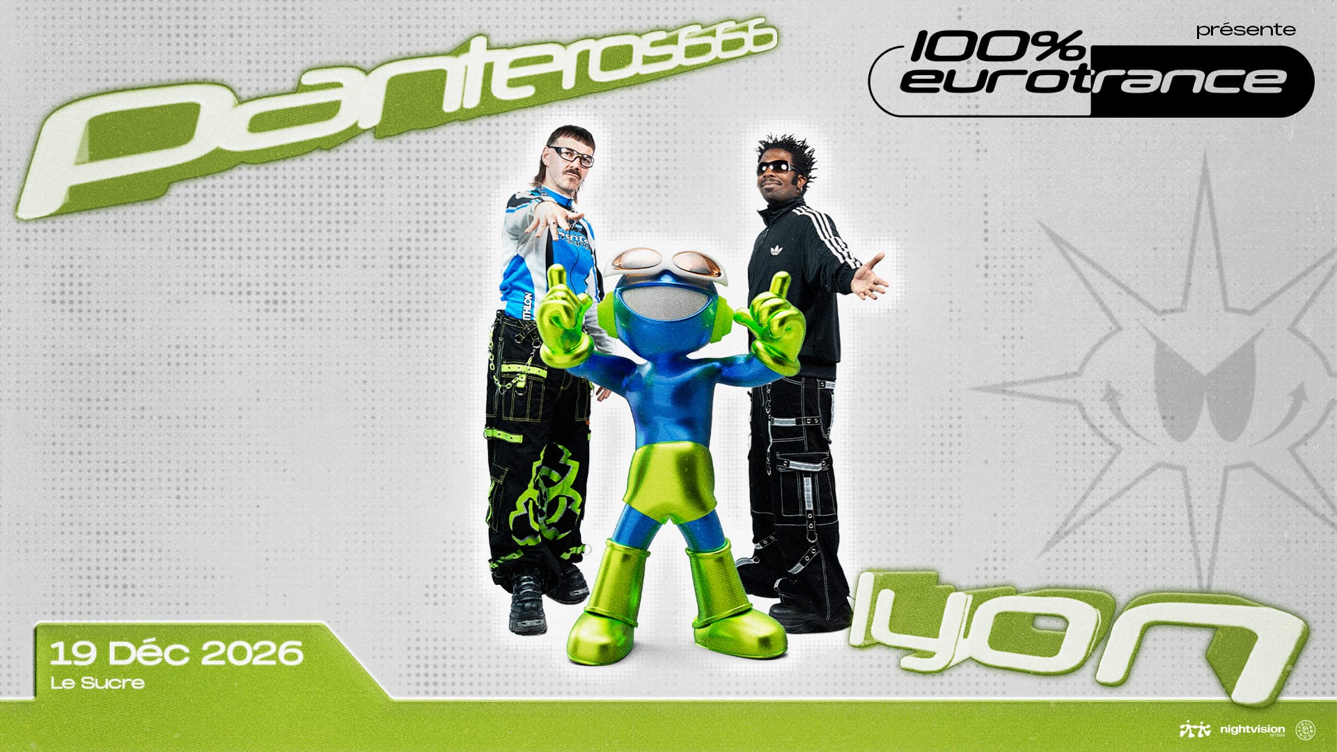 Panteros666 Présente 100% Eurotrance - Lyon