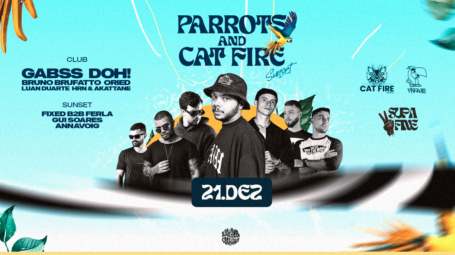 Parrots & Cat Fire At Supa Fine