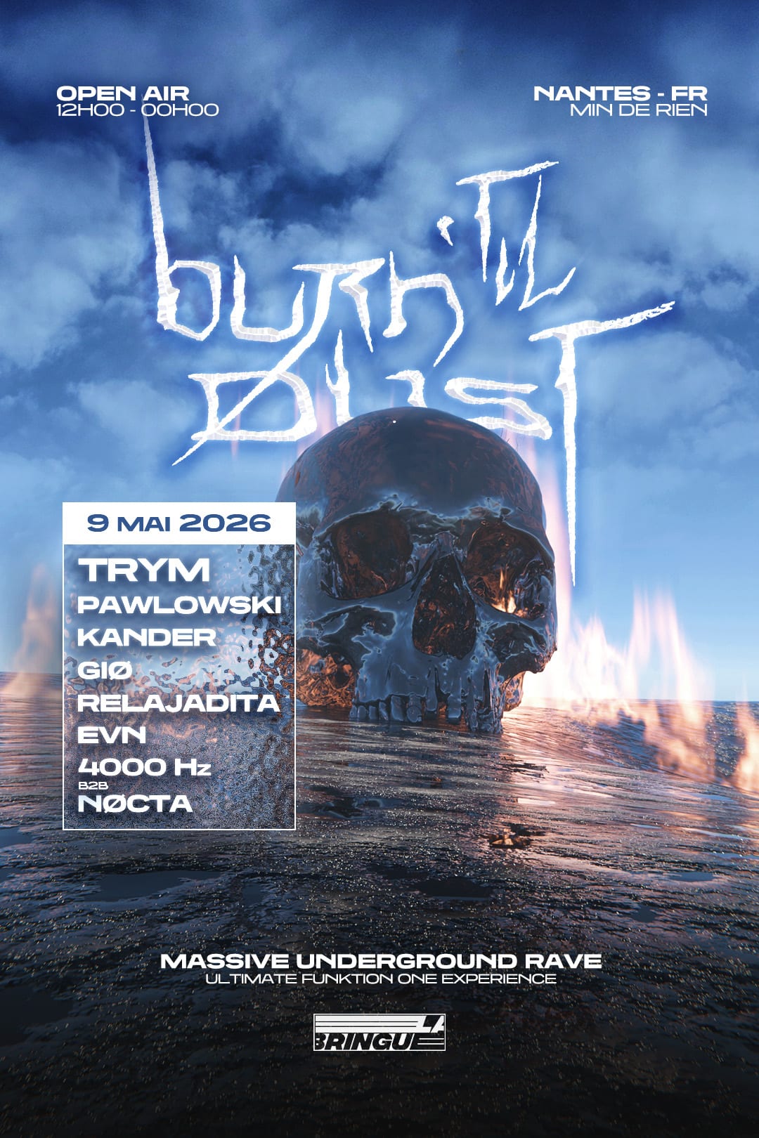 La Bringue : Burn 'til Dust