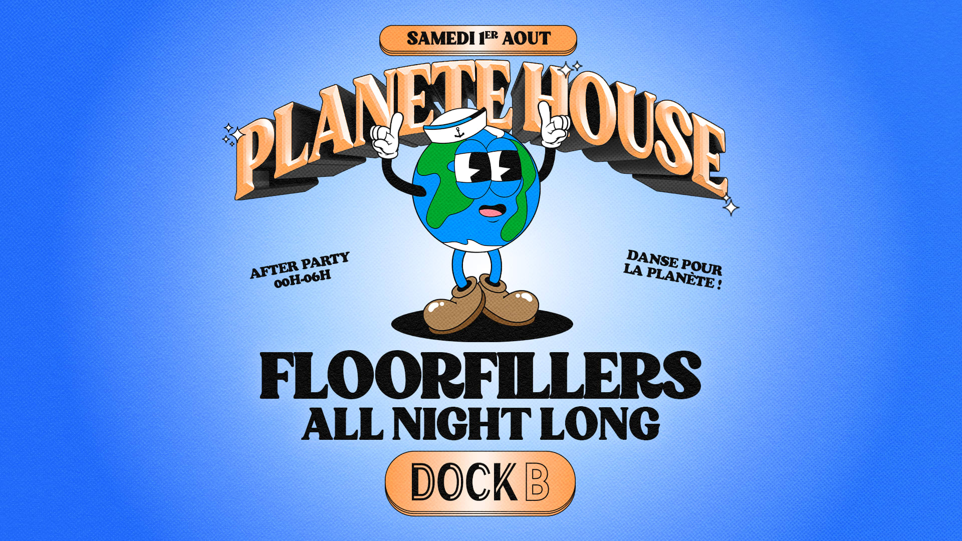 Planète House X Dock B ( After Canal Barboteur )