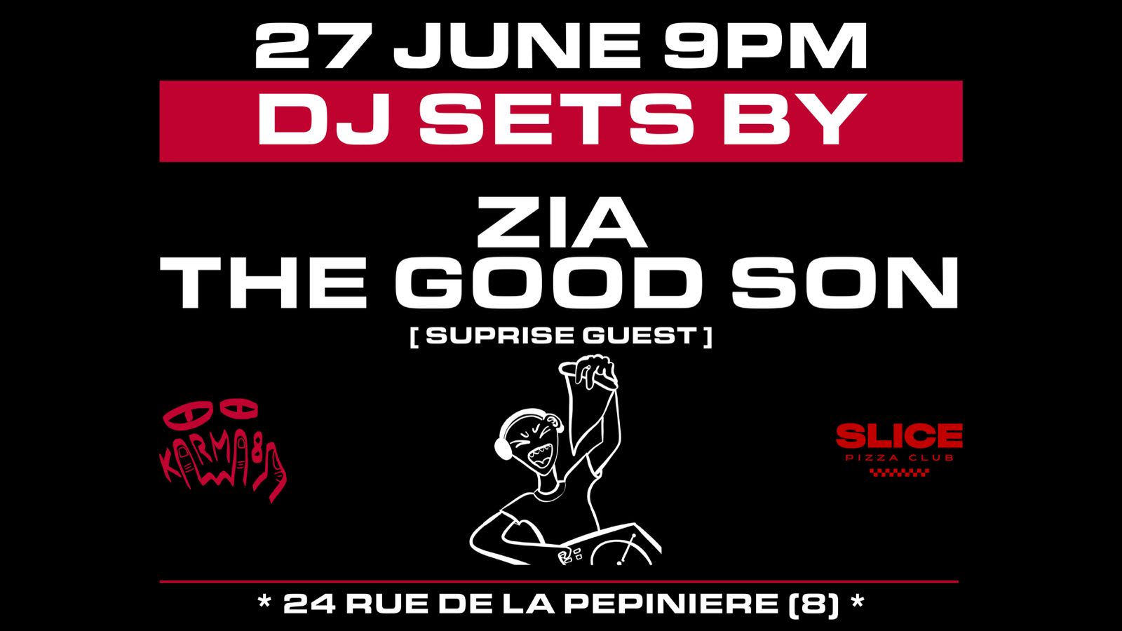 Karma8a Invites Zia & The Good Son @ Slice Pizza Club