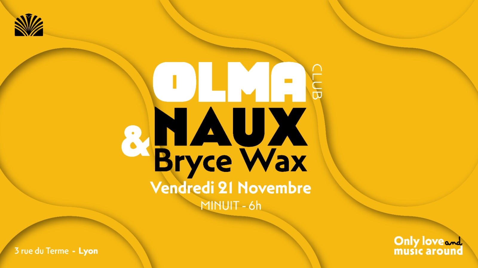 Olma Présente : Naux & Brice Wax
