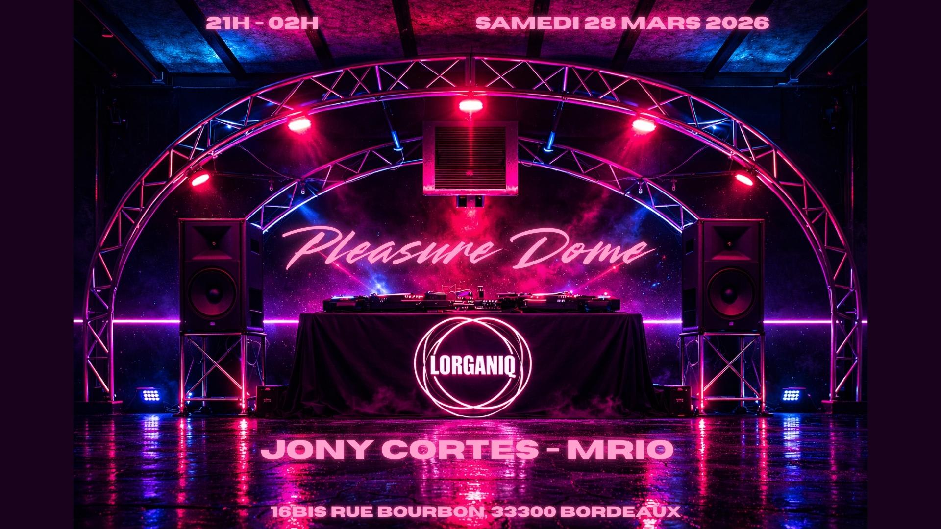 Pleasure Dome #2 X Lorganiq