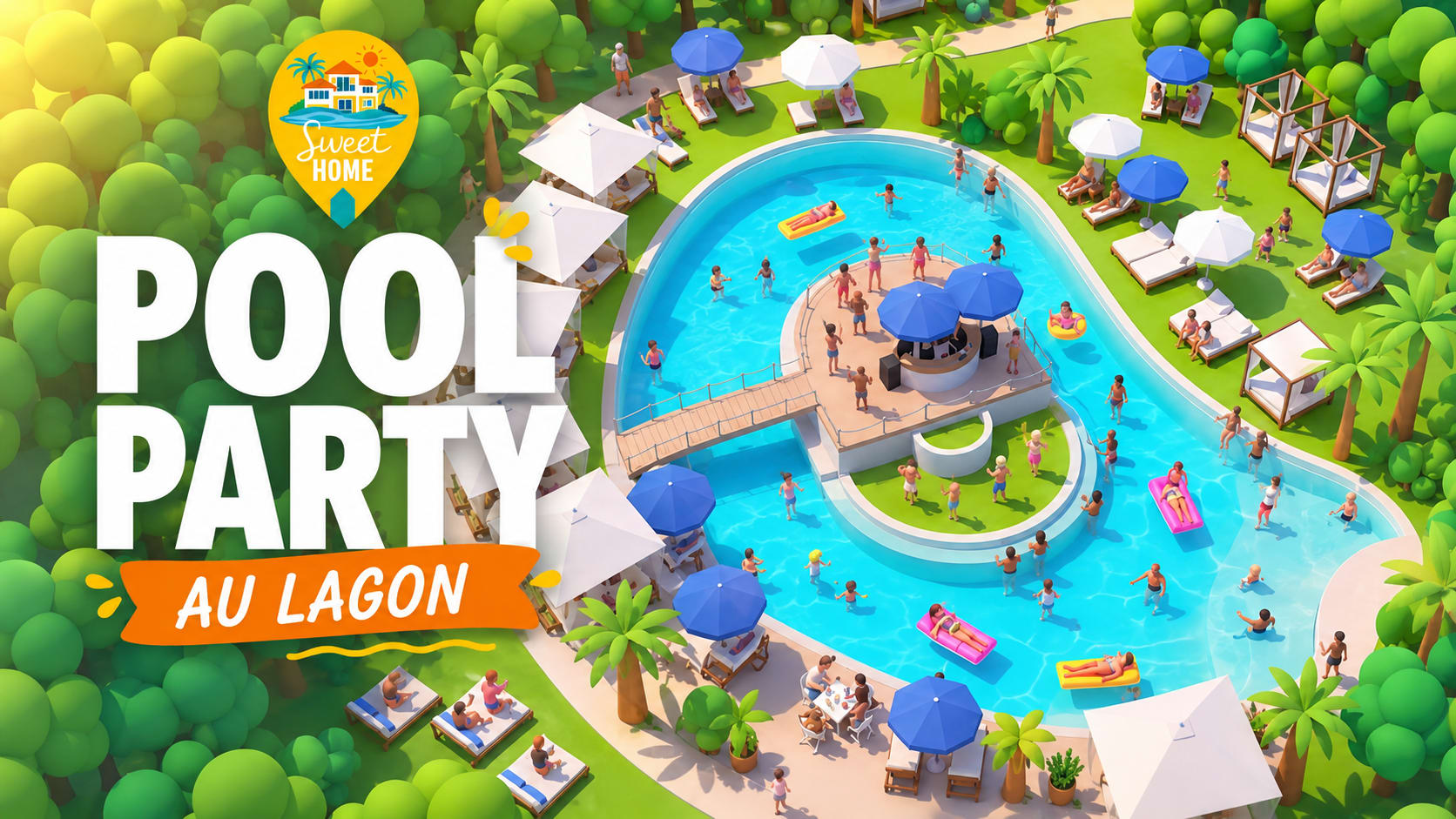 Pool Party - Lagon Mandelieu - Sweet Home