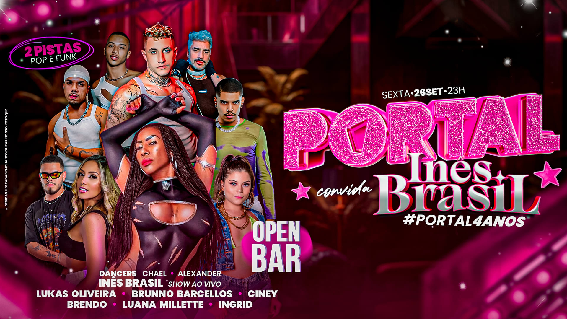 Portal 4 Anos • Sexta • Inês Brasil - Mega Open Bar