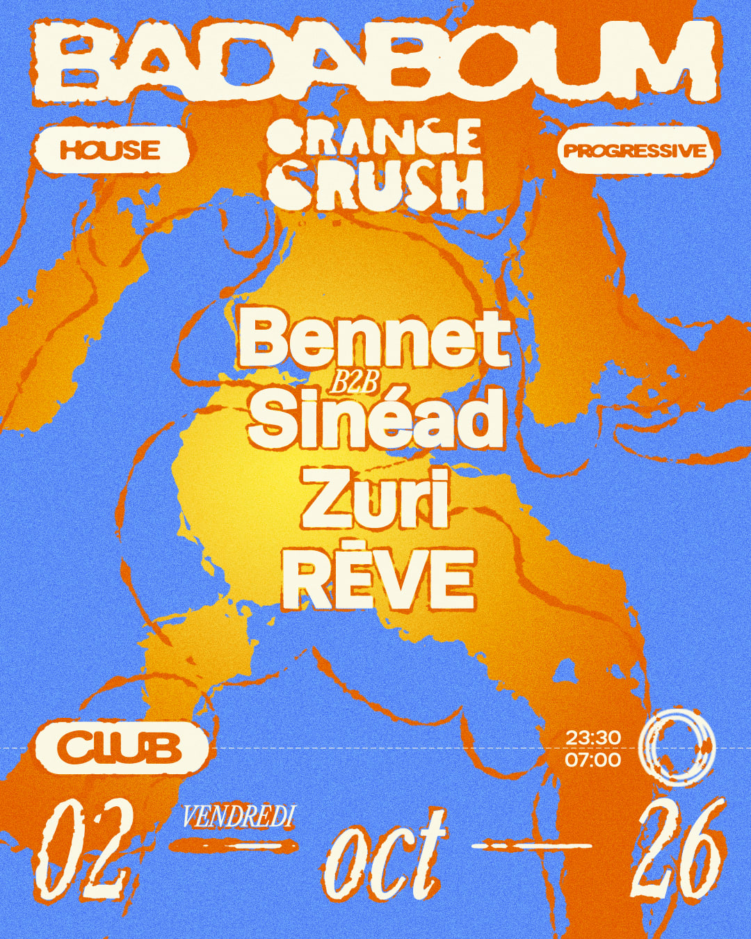 Club — Orange Crush: Bennet B2b Sinéad, Zuri, Rēve