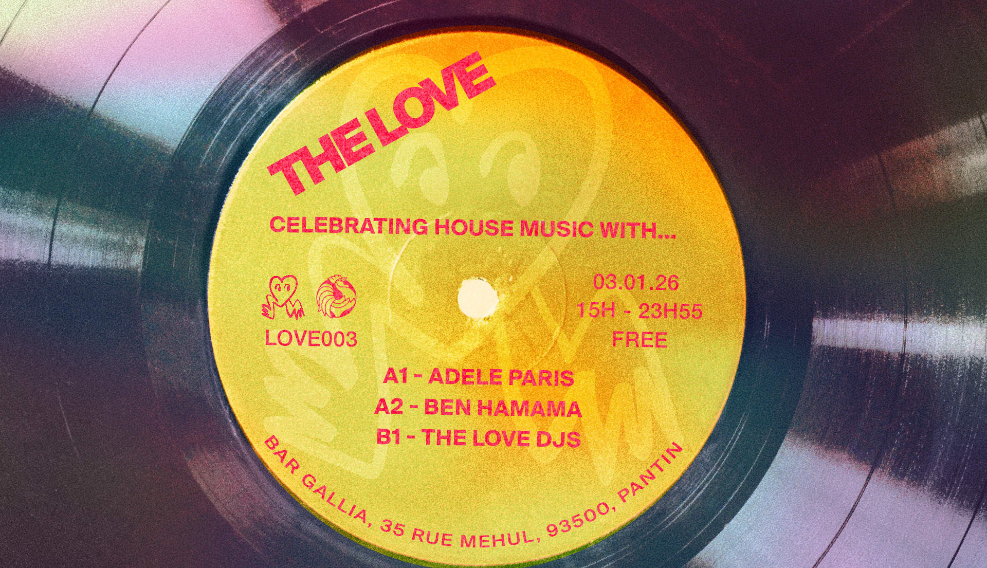 The Love 003: Adèle Paris, Ben Hamama, The Love Djs