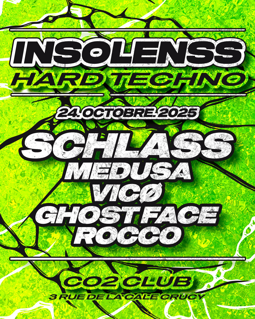 Insolenss Invite : Schlass, Medusa, Vicø, Ghost Face, Rocco