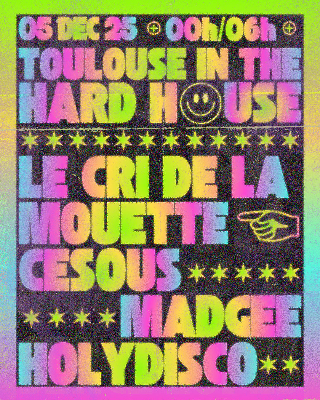 Toulouse In The Hard House - Cesous, Madgee, Holydisco