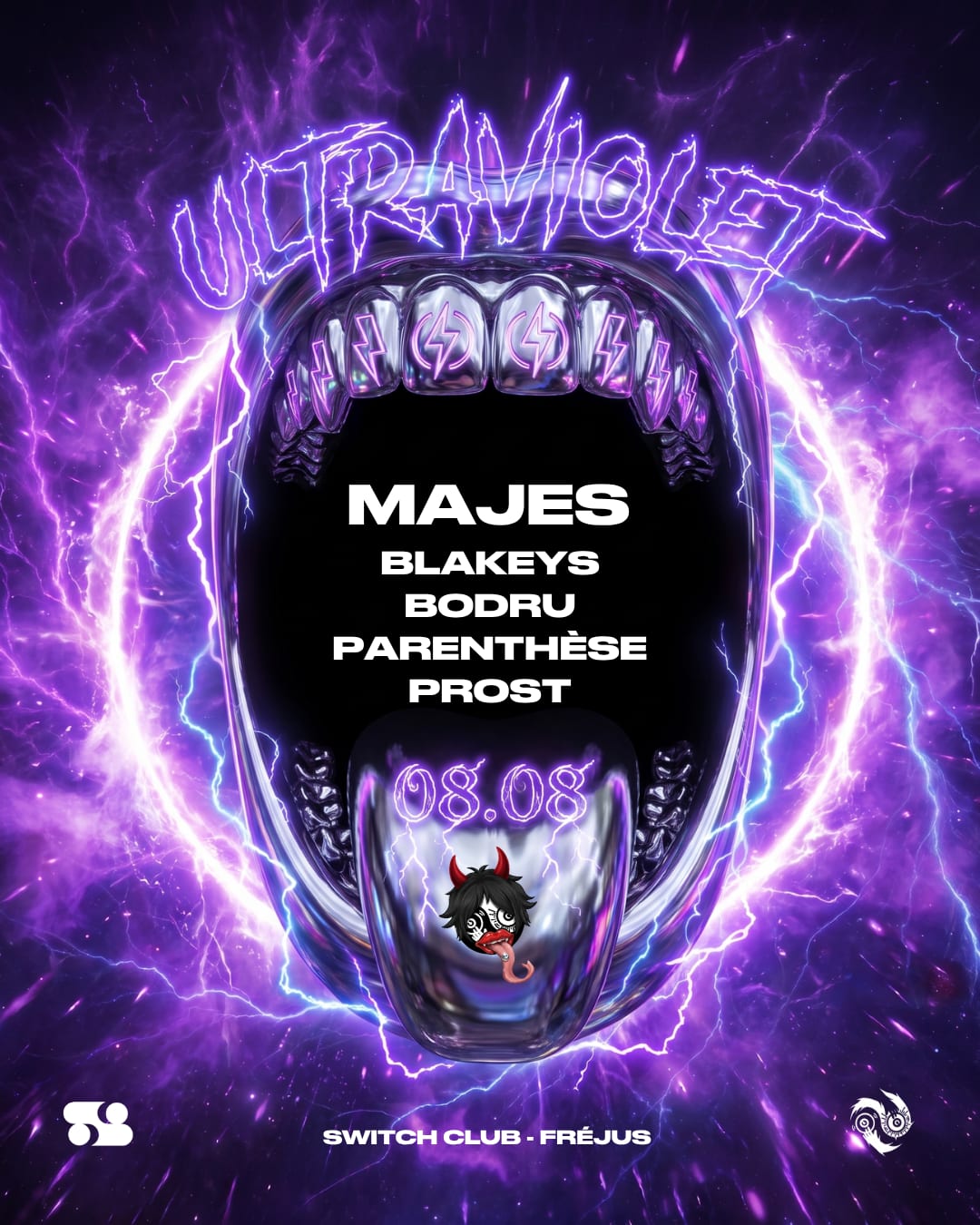 Ultraviolet : Majes, Blakeys, Prost.. Switch Club - Fréjus