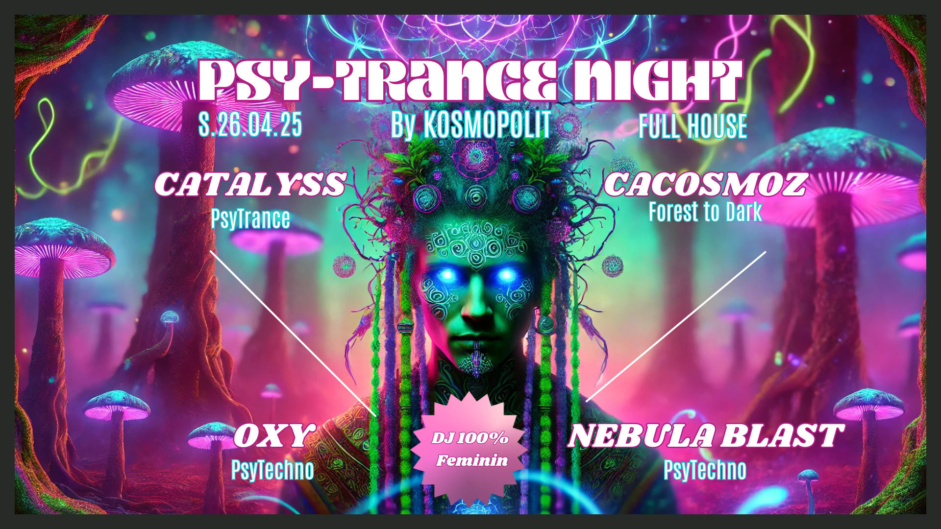 Psy-Trance Night By Kosmopolit: Cacosmoz/Oxy/Catalyss & More