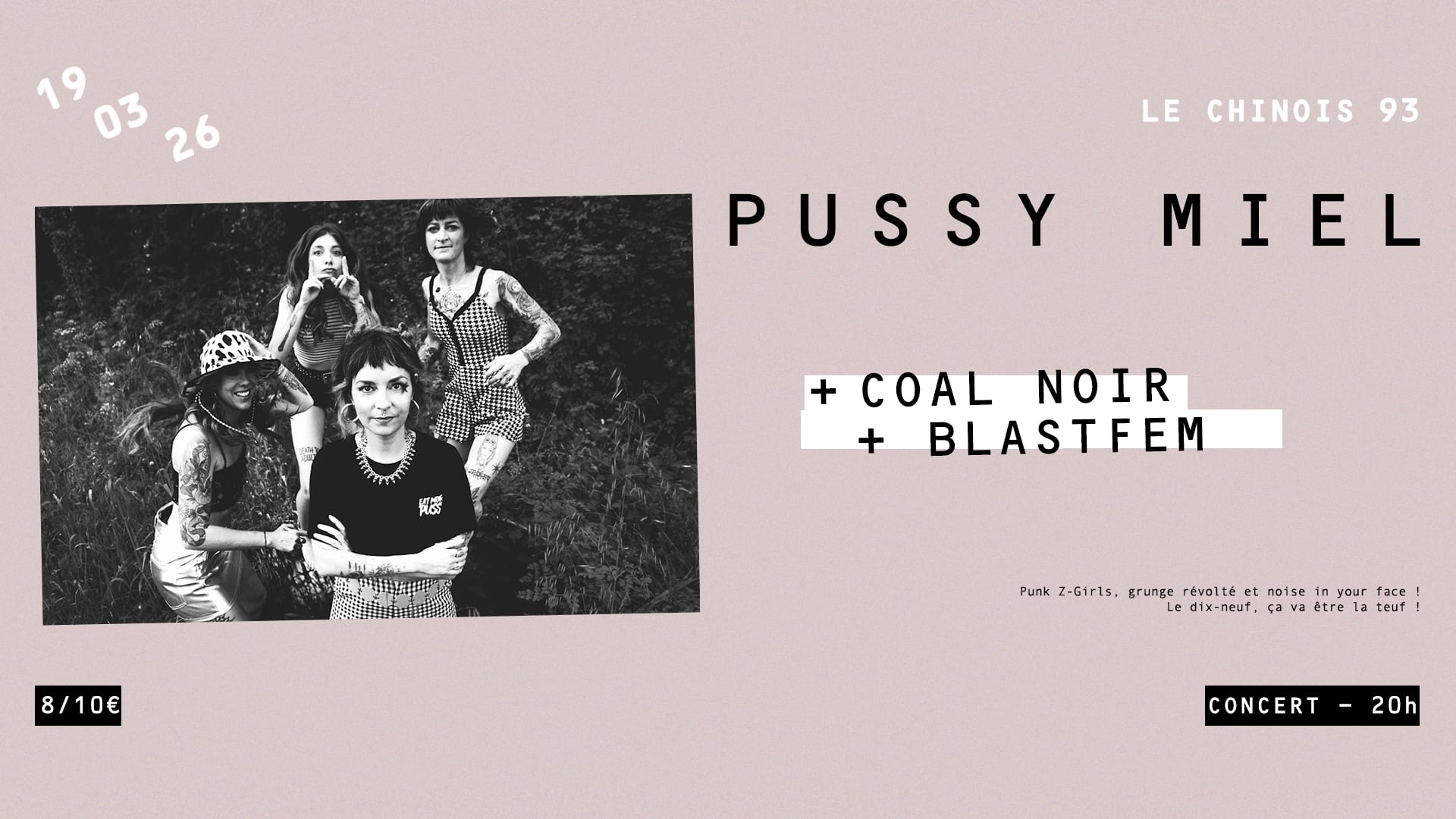 Pussy Miel + Coal Noir + Blastfem