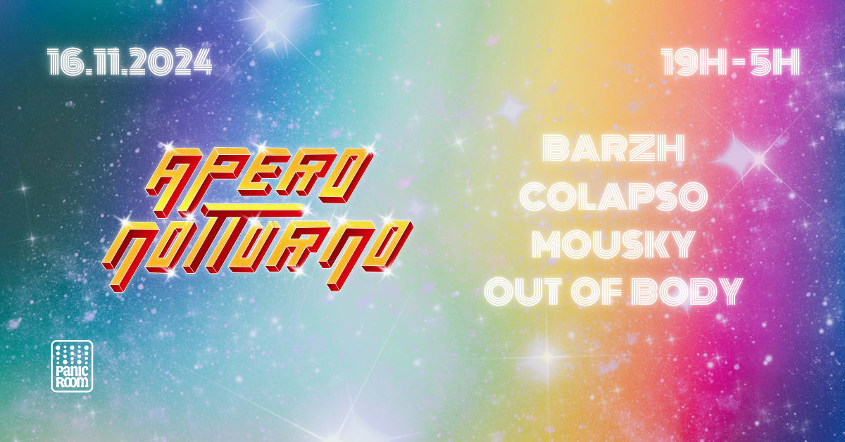 Apero Notturno: Barzh • Colapso • Out Of Body • Mousky