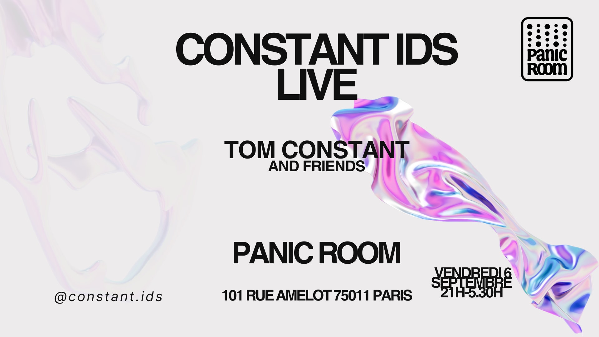Constant Ids Live @ Panic Room