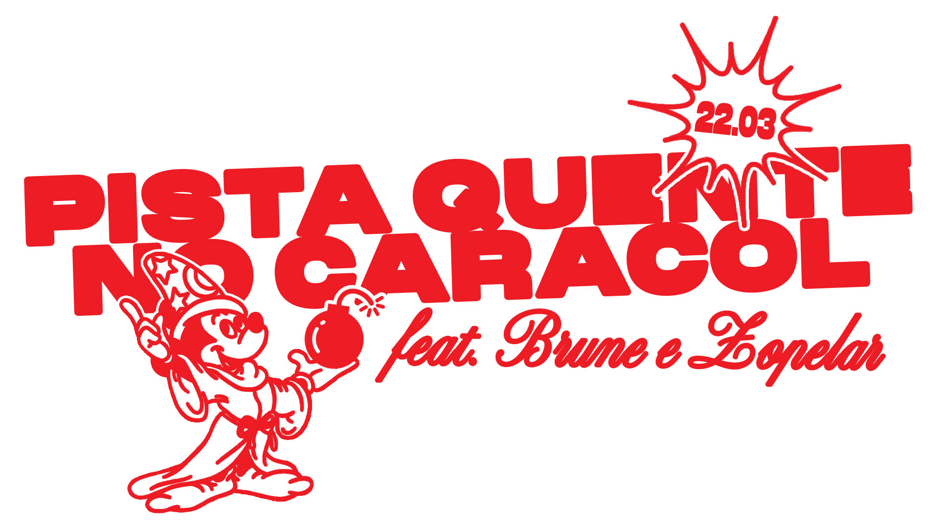 Pista Quente No Caracol Feat. Brune E Zopelar