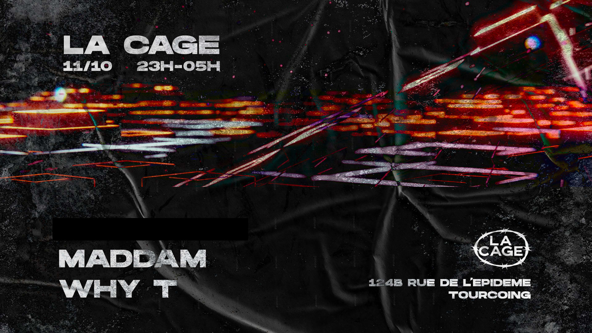 La Cage W/ Why T, Maddam, Templum