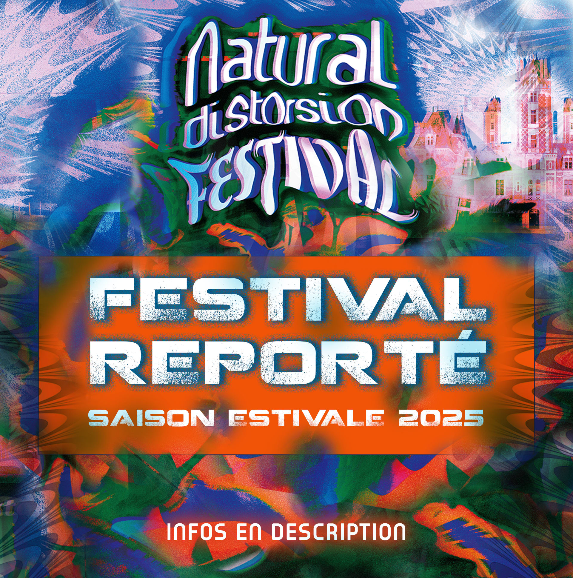 Reporté A Saison 2025 Natural Distorsion Festival