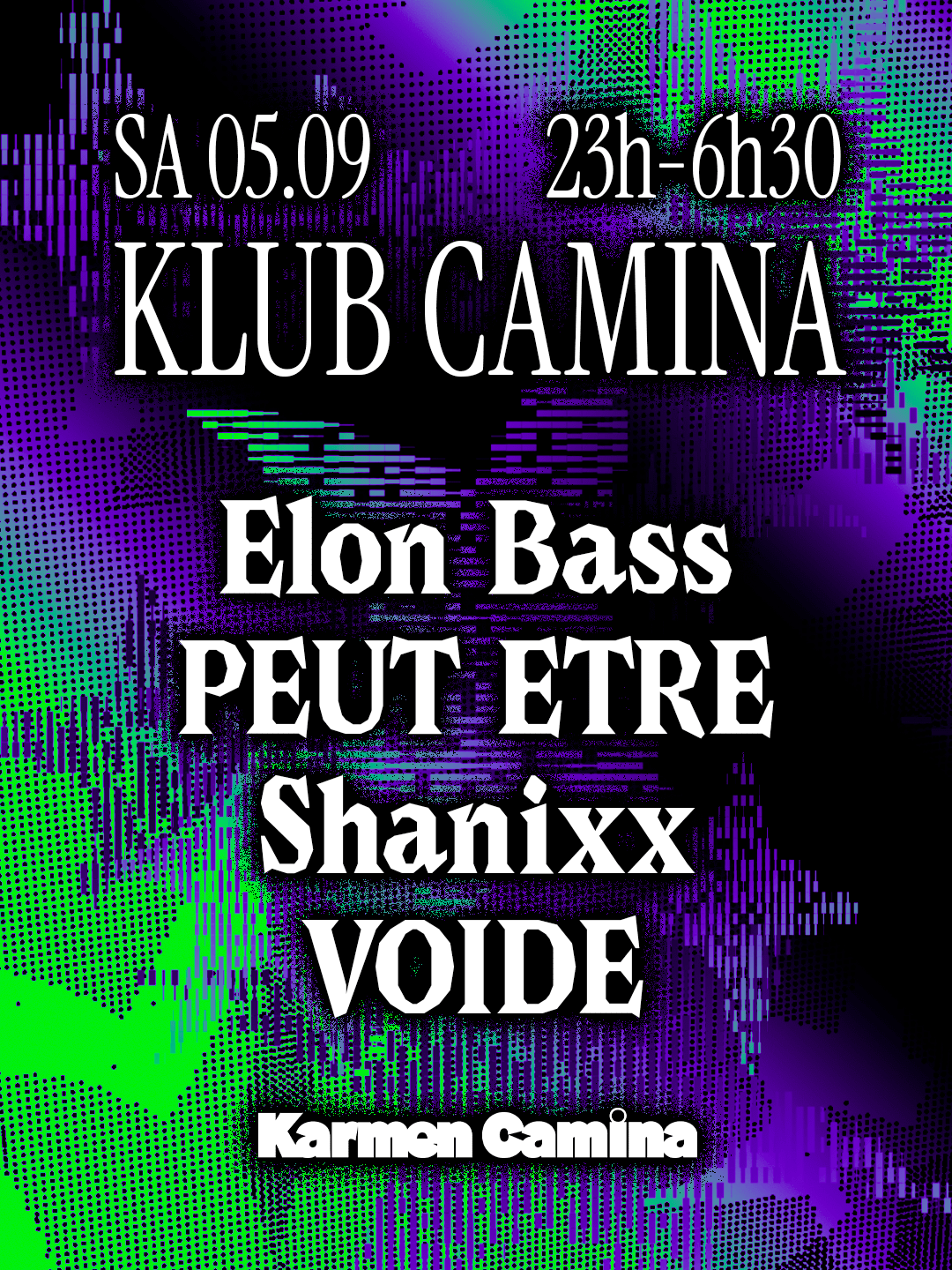 Klub Camina [Elon Bass, Shanixx, Peut Etre, Voide]