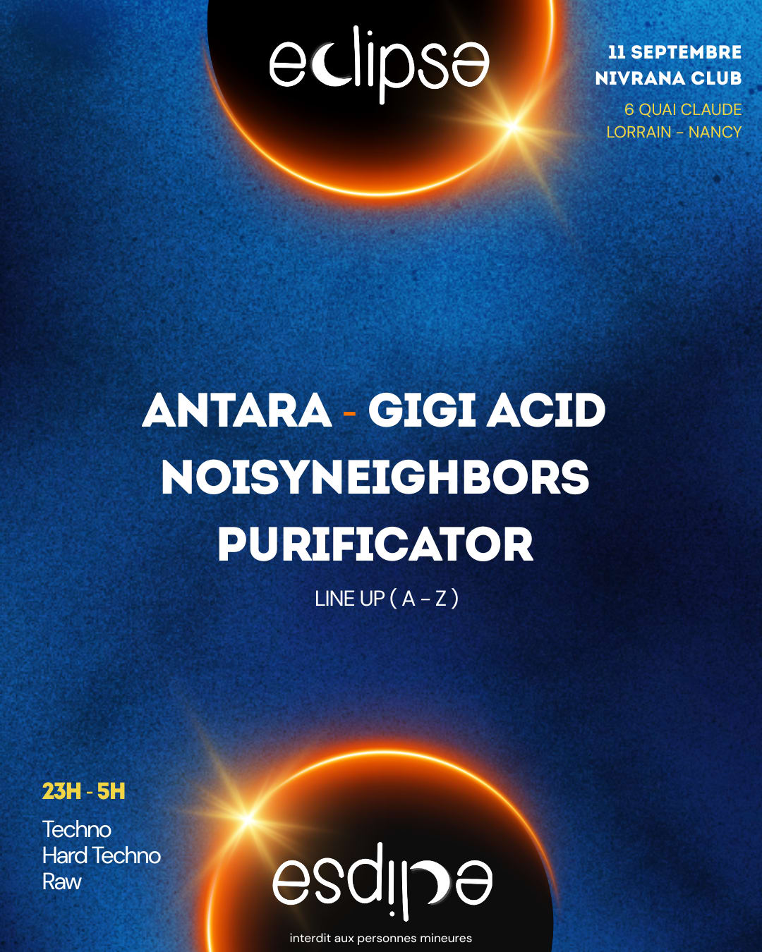 Éclipse W/ Purificator, Gigi Acid, Antara & Noisyneighbors