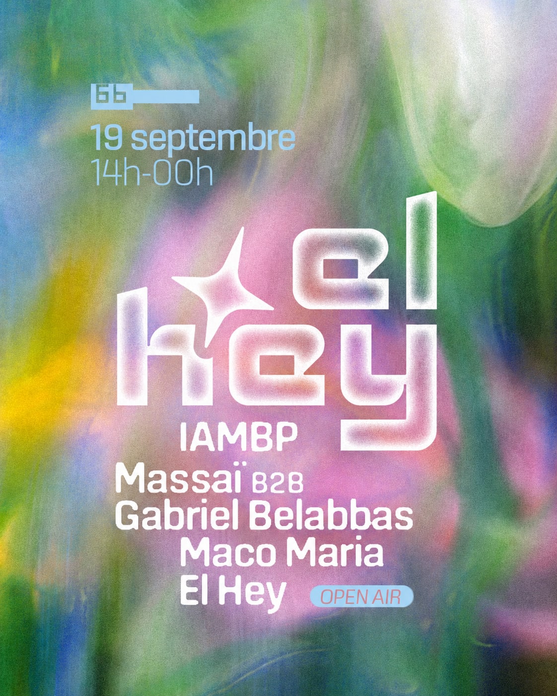 El Hey W/ Massaï & Gabriel Belabbas,Iambp,Maco Maria,El Hey