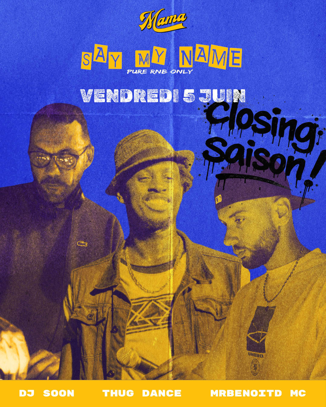 Say My Name Rnb X Mama Marseille - Closing Saison