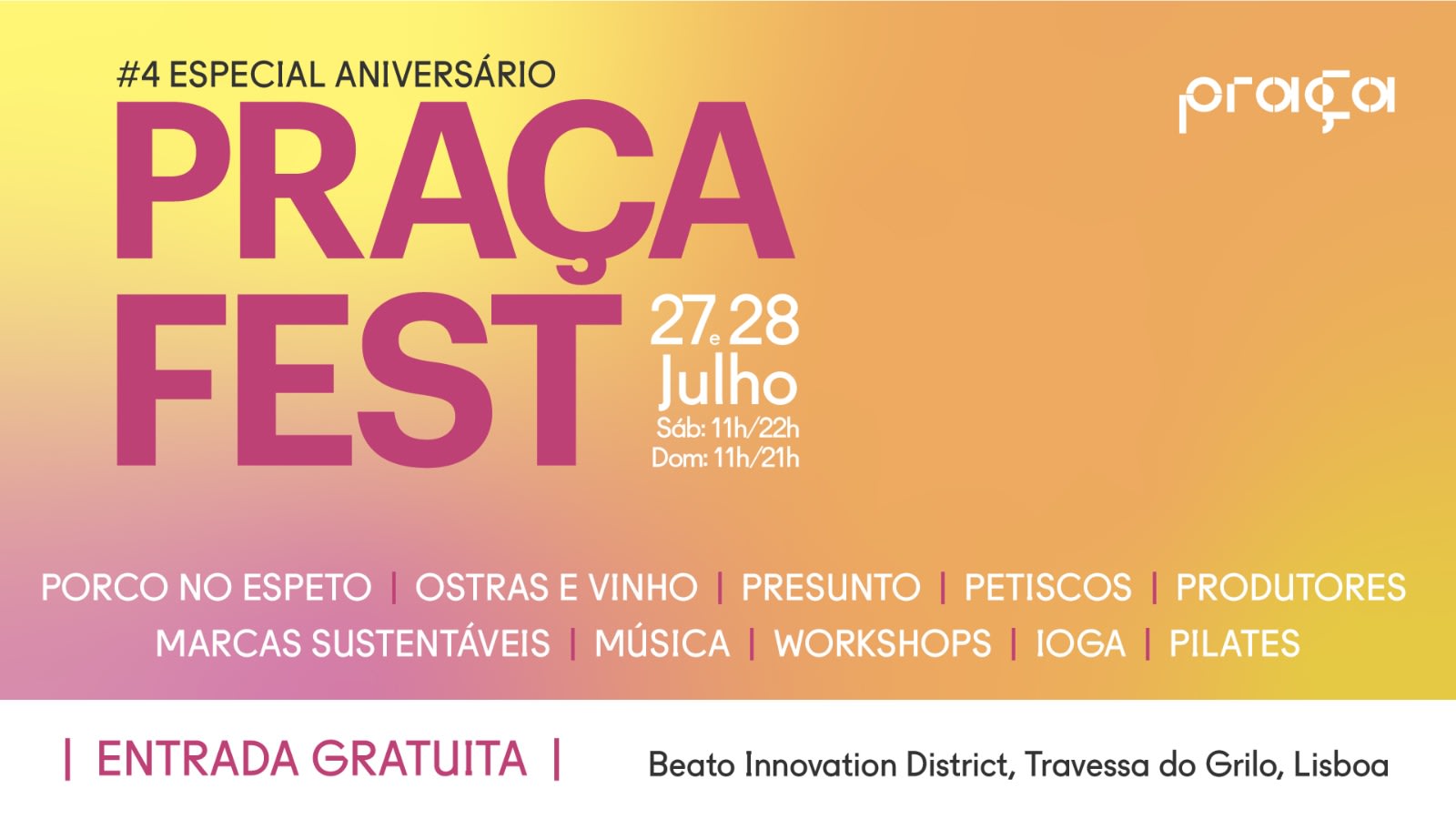Praça Fest #4 ! Special Anniversary ! July 27th :)
