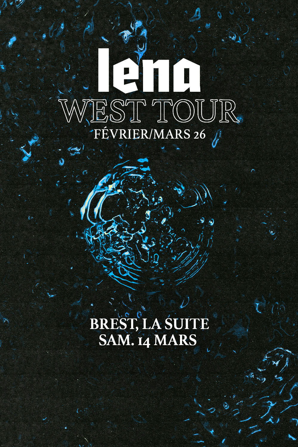 Lena West Tour 26 | Brest