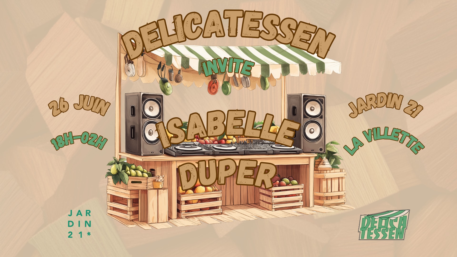 Delicatessen X Jardin21 - Djs Sets