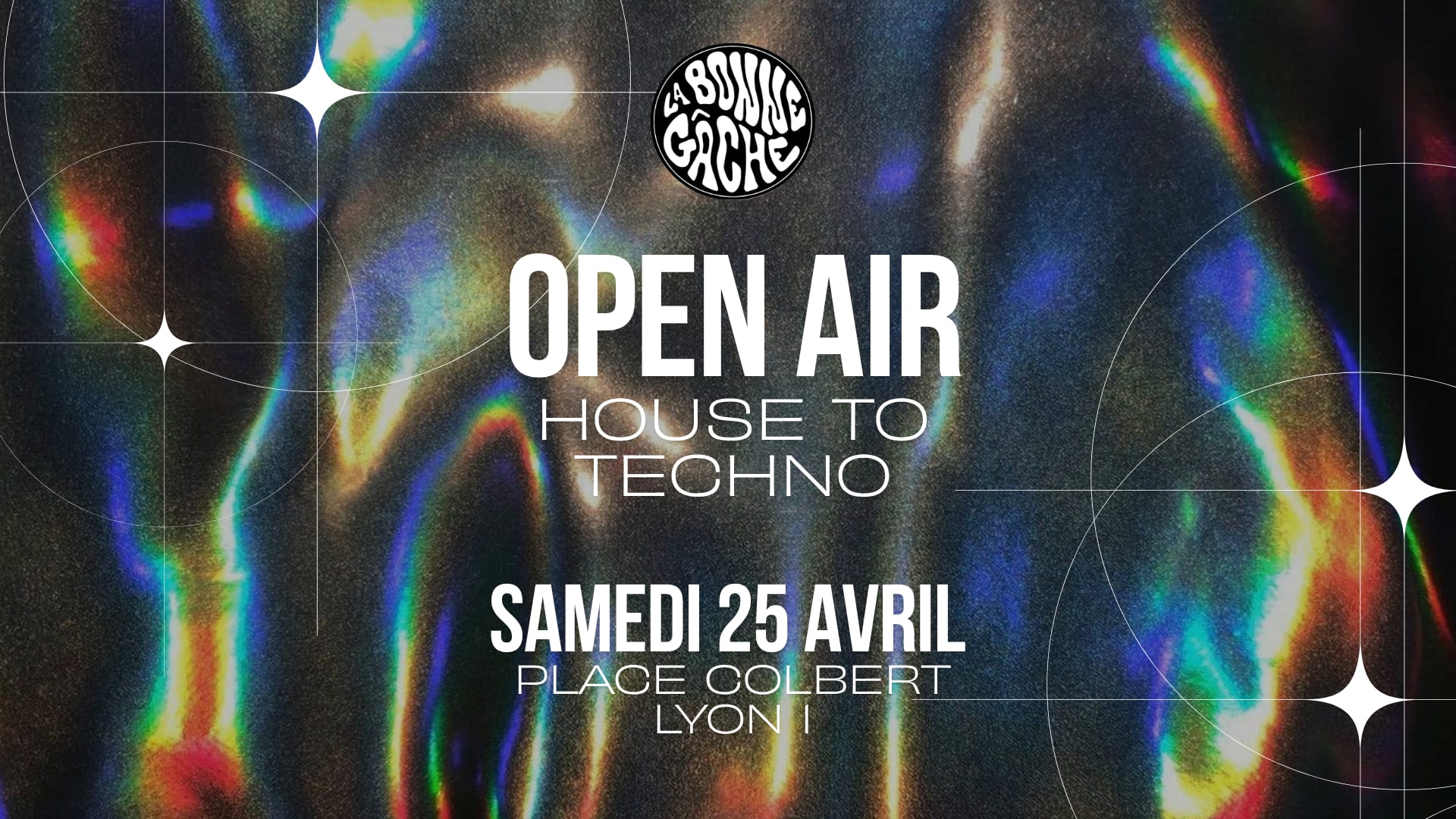 Openair House To Techno - Place Colbert - La Bonne Gâche