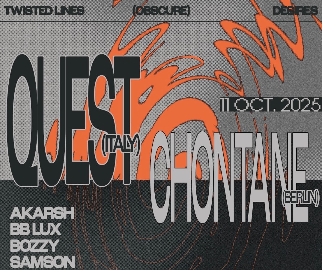 Desires X Twisted Lines Present: Quest (It) + Chontane