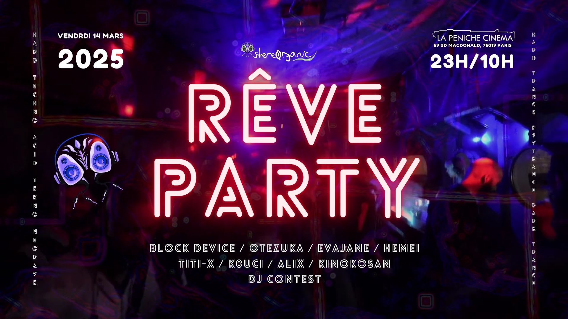Rêve Party - Péniche Cinéma, Paris 19 - Techno To Trance