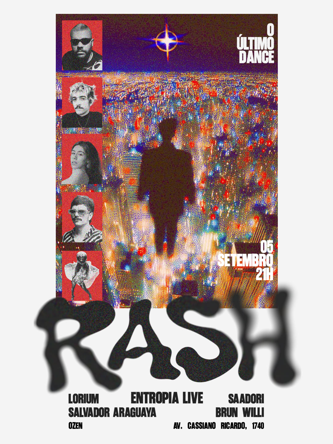 Rash • O Último Dance W/ Entropia Live