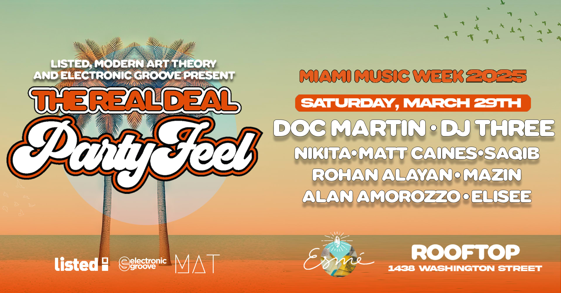 The Real Deal Party Feel: Ft. Doc Martin, Dj Three + More!