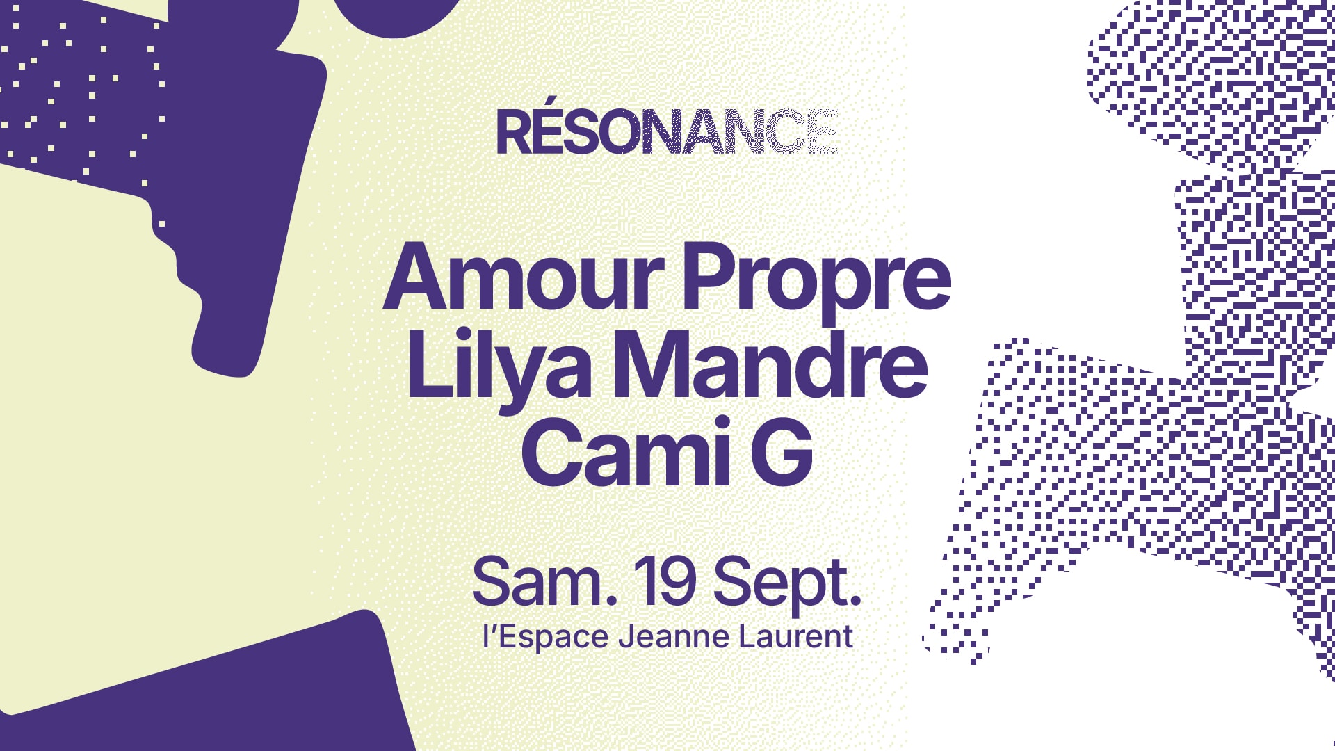 Resonance • Amour Propre & Lilya Mandre • Jeanne Laurent