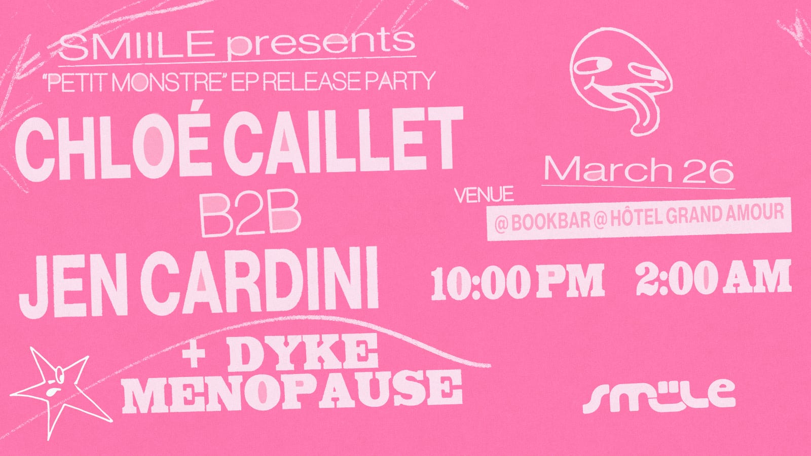 Chloé Caillet Présente Smiile & Jen Cardini Release Party!