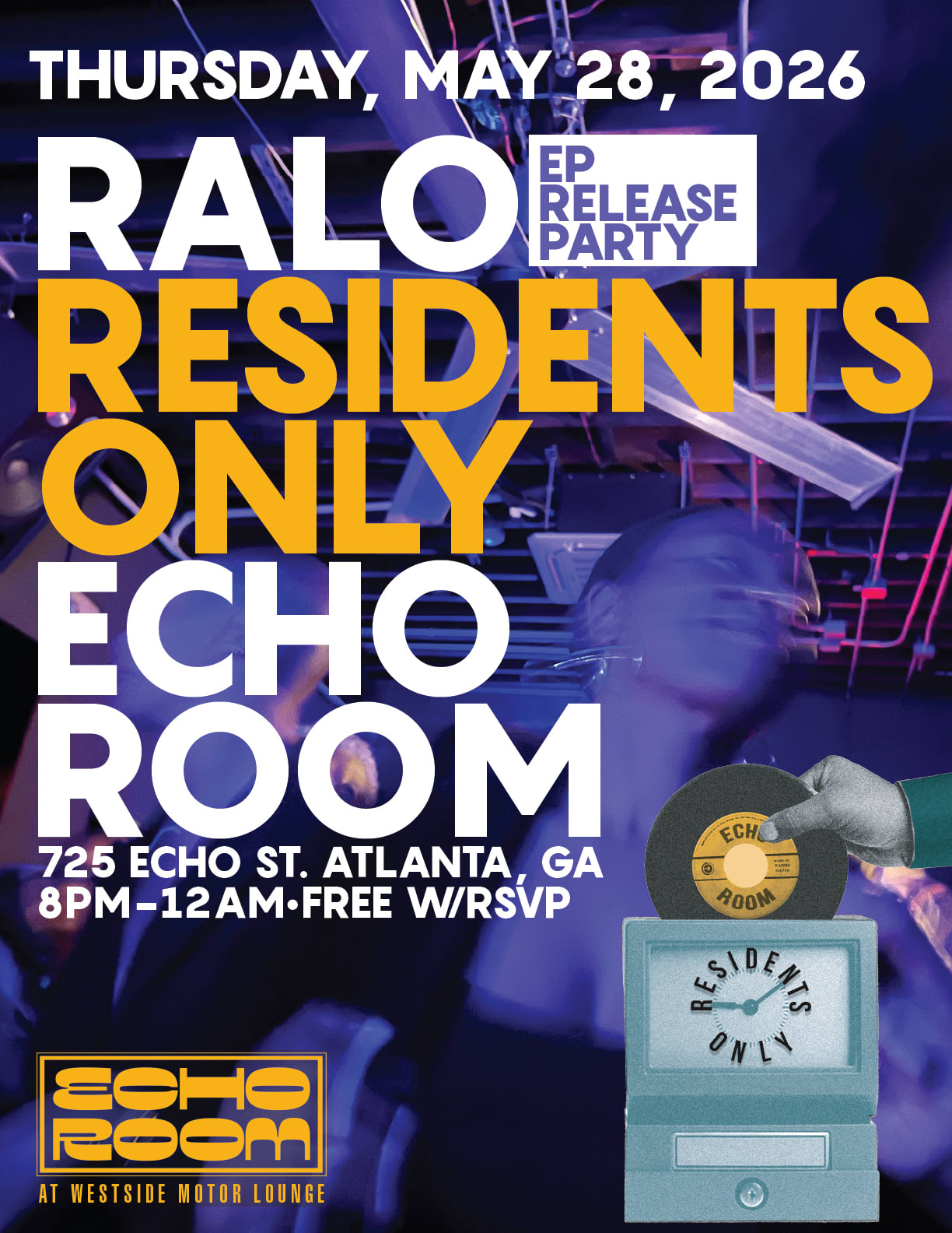 Echo Room Presents Residents Only W/ Ralo (Ep Release Party)