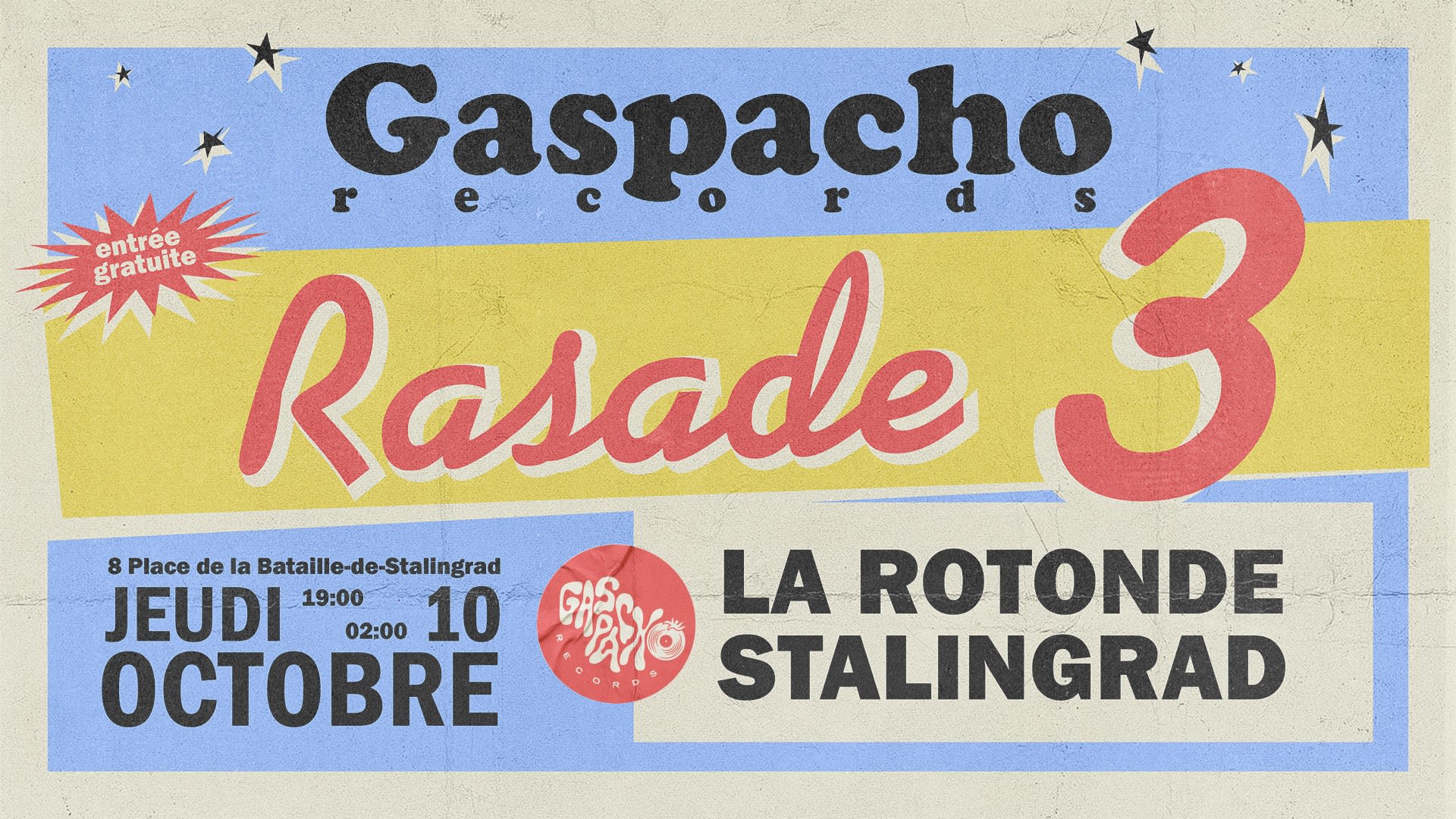 Rasade #3 : Gaspacho Records X Le Refuge @ La Rotonde
