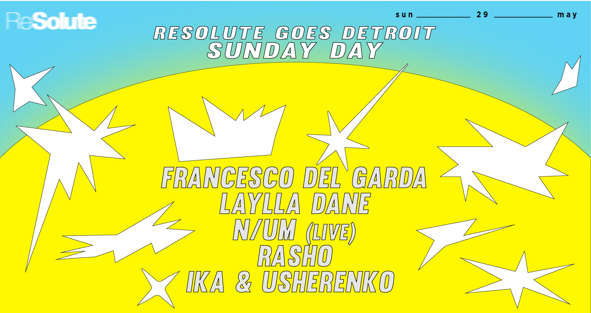 Resolute Goes Detroit [Day-Party] 