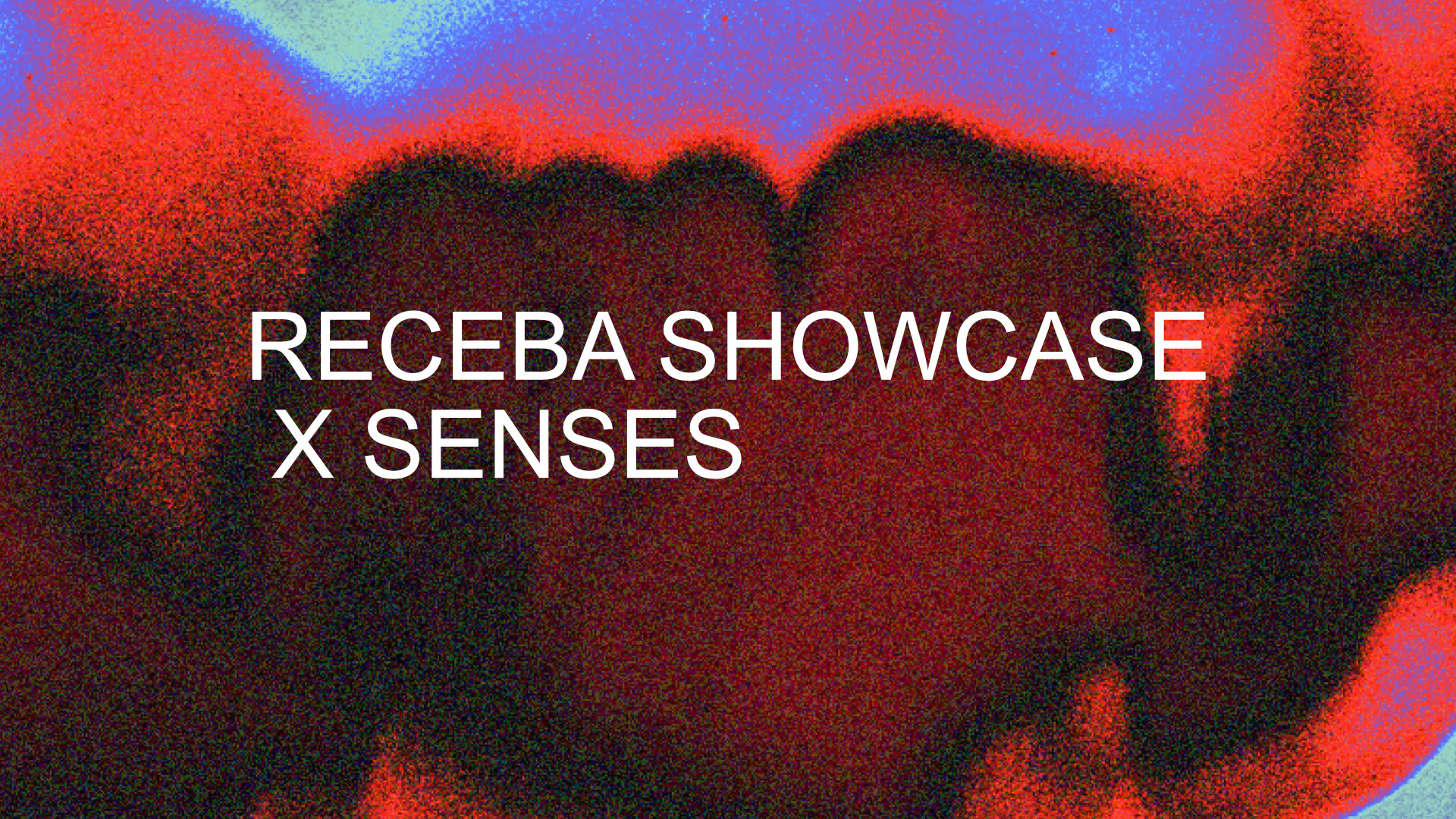 Receba Showcase X Senses