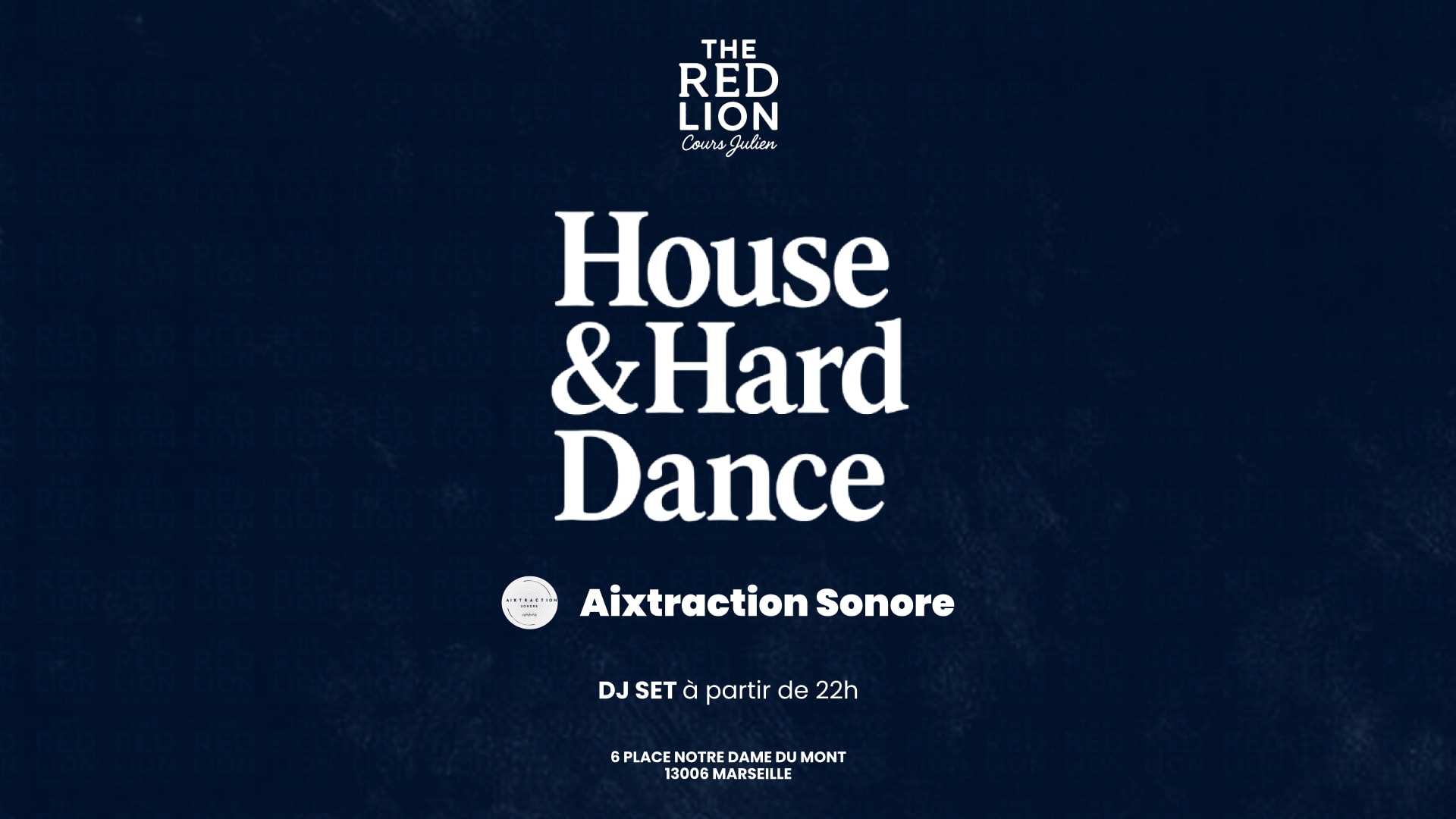 House & Hard Dance | Red Lion Cours Julien