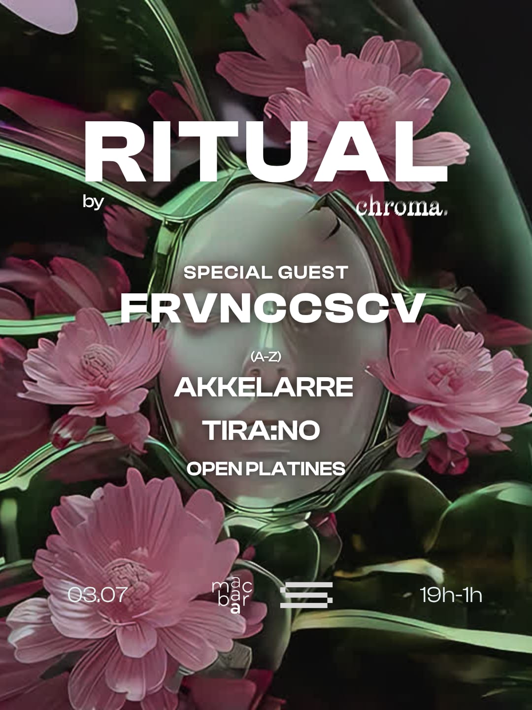 Ritual By Chroma | Special Guest : Frvnccscv