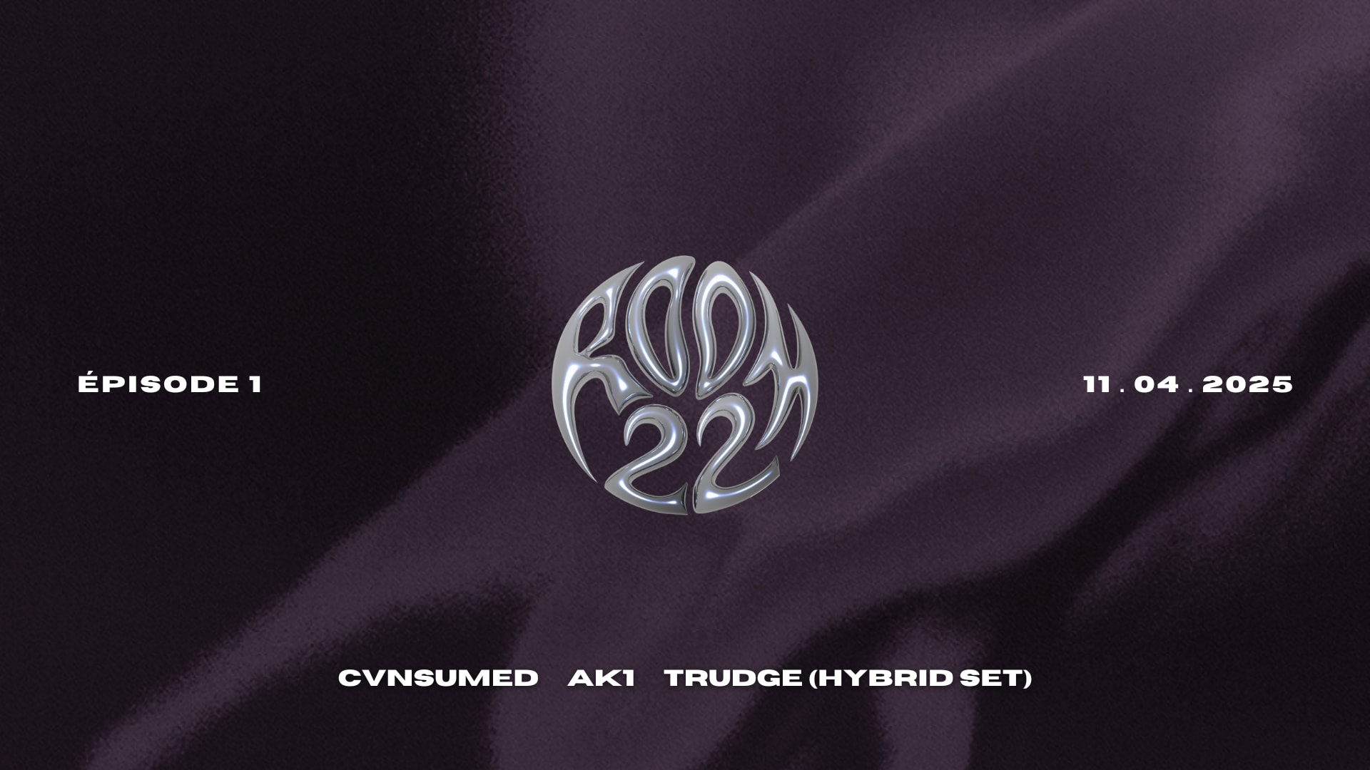 Épisode 1 - Cnvsumed, Ak1 & Trudge
