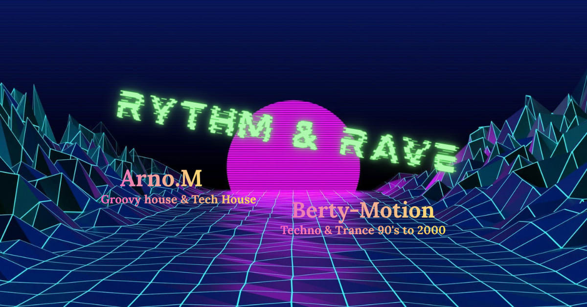 Rythm & Rave