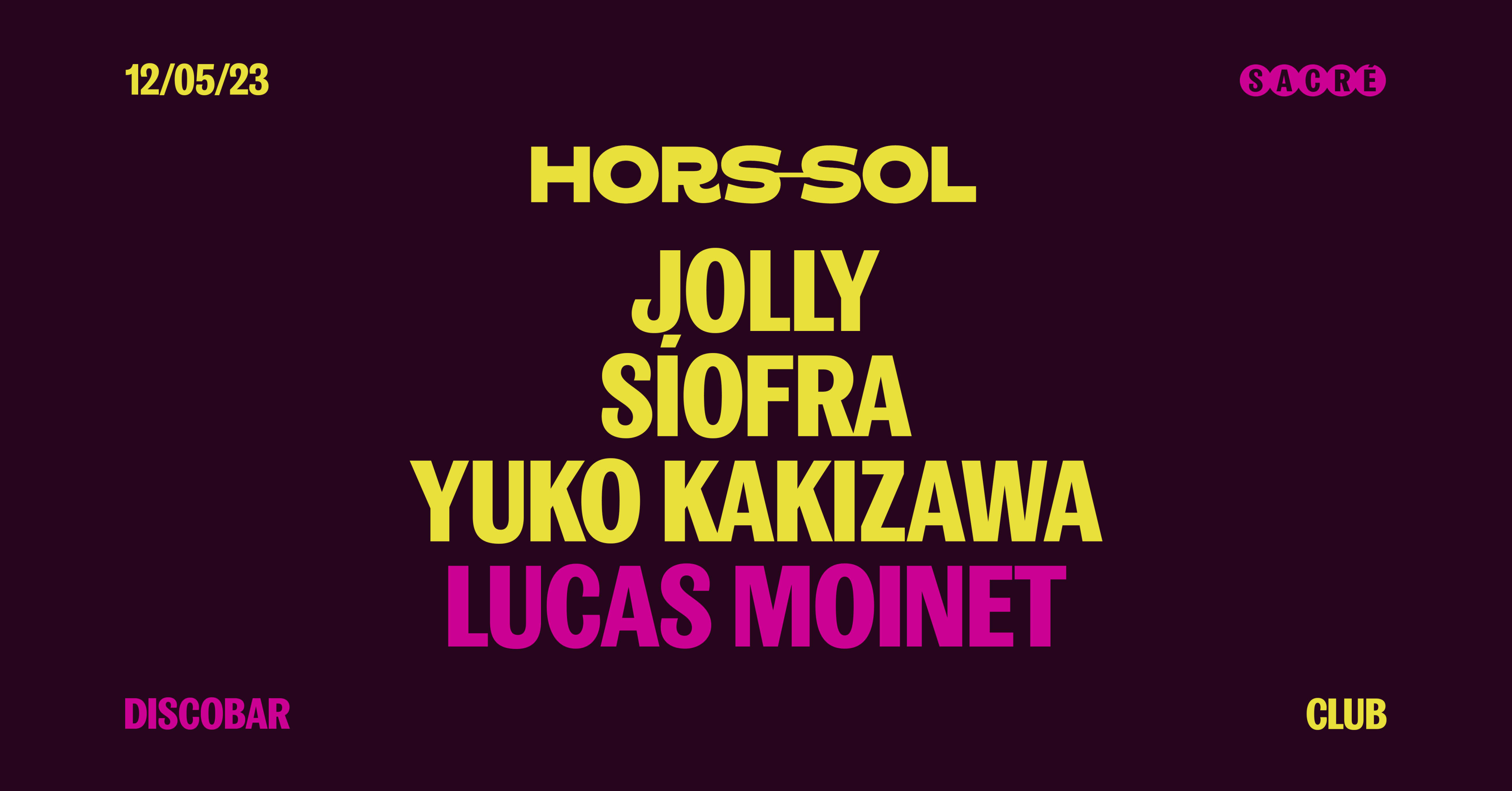 Hors-Sol Avec Síofra, Jolly, Yuko Kakizawa, Lucas Moinet