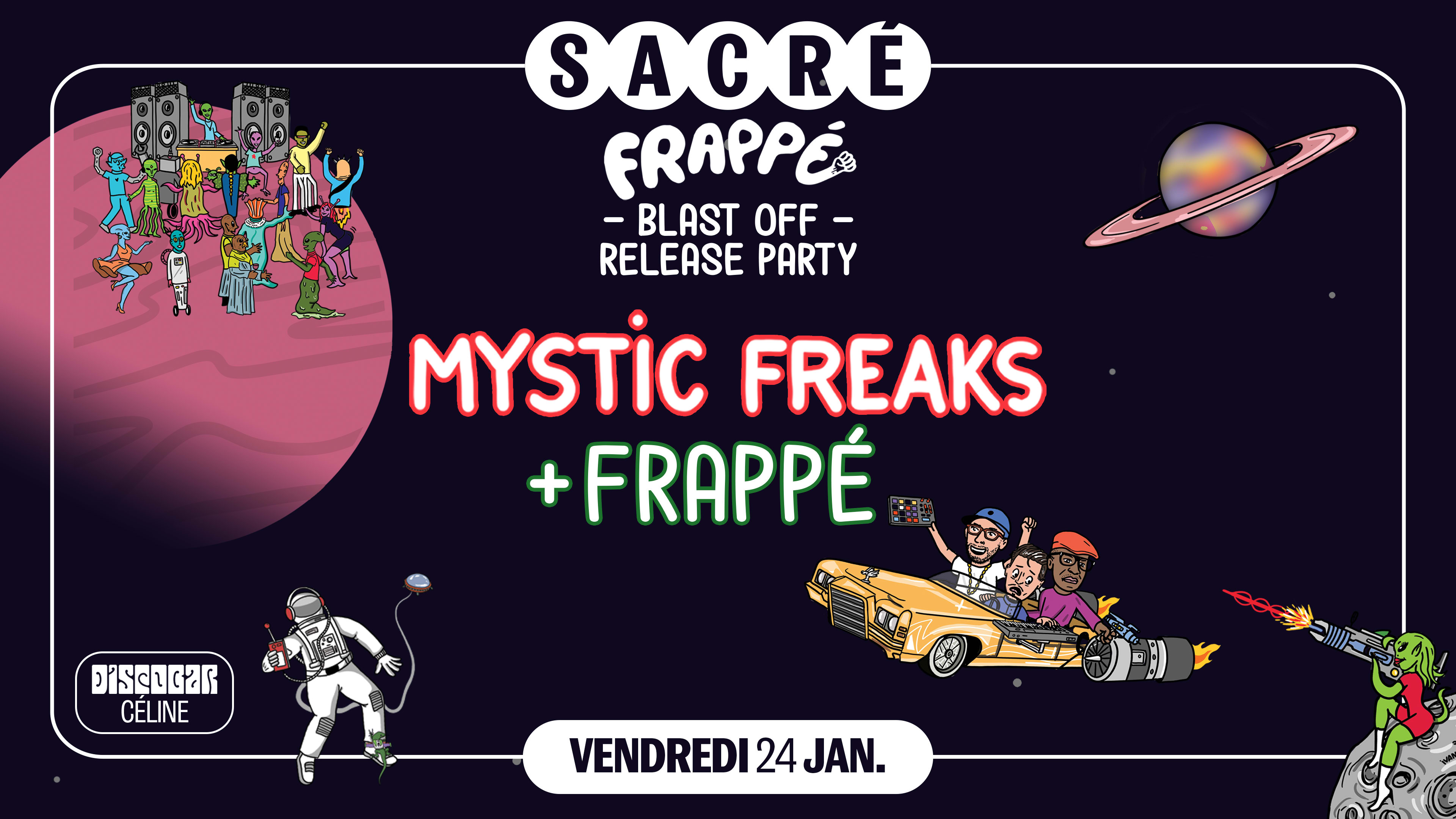 Sacré Présente : Mystic Freaks Release Party