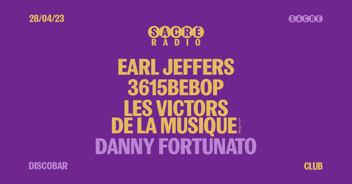 Sacré Radio Take Over : Earl Jeffers, 3615 Bebop ...