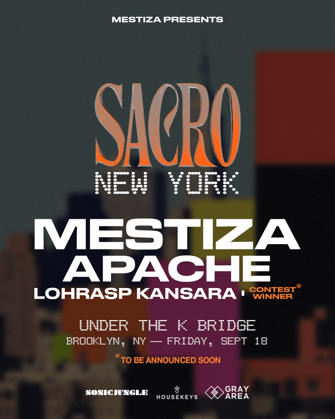 Mestiza Presents: Sacro New York