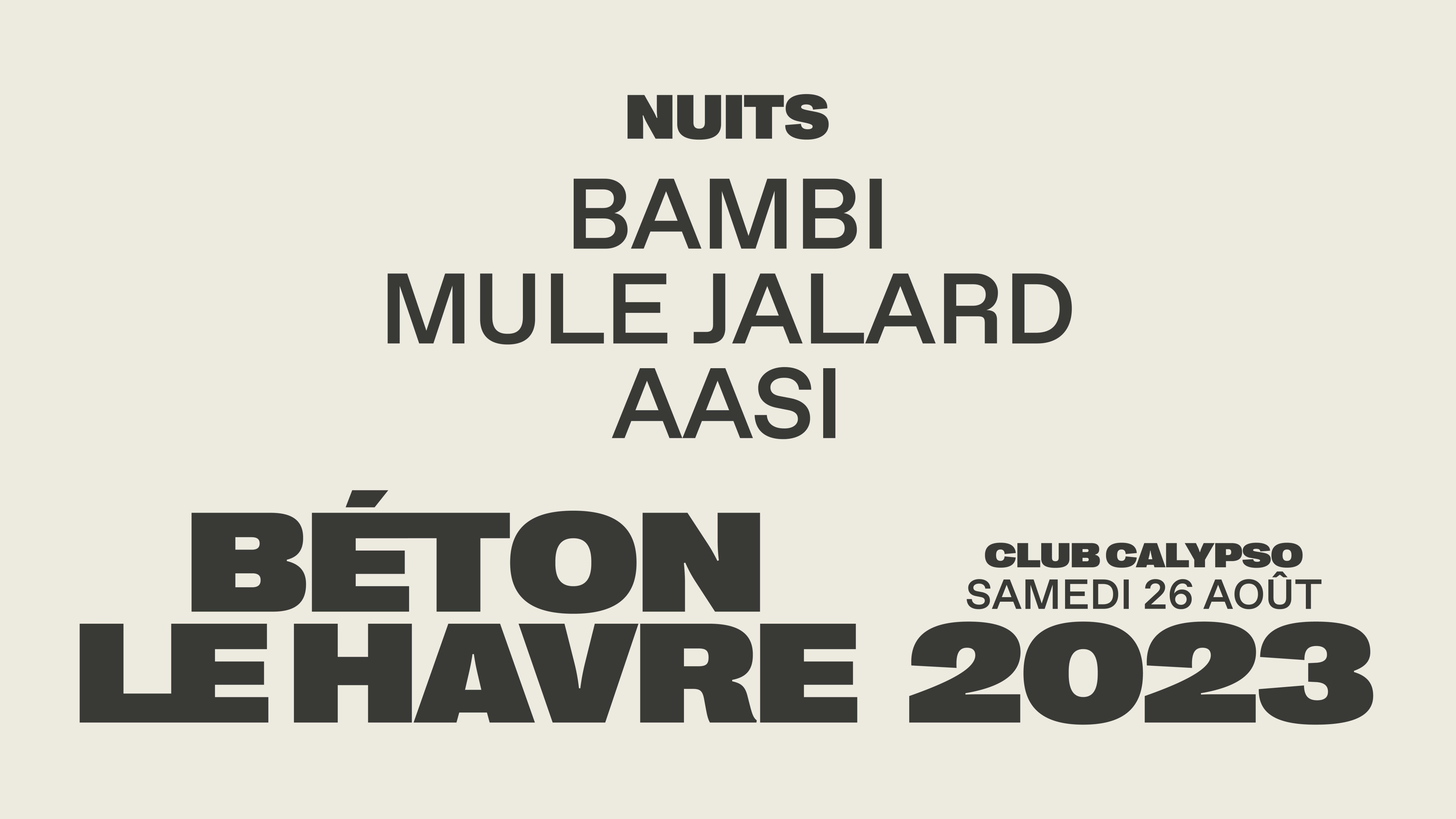 Nuits Béton : Aasi, Bambi, Mule Jalard