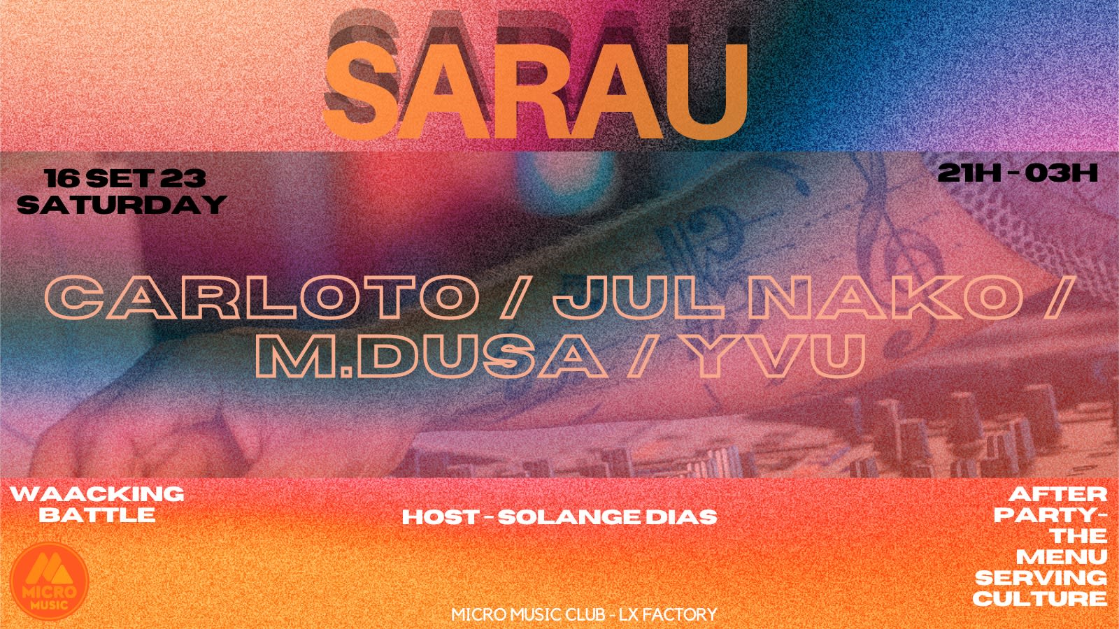 Sarau Is Back! Micro Club Soulful, House & Disco