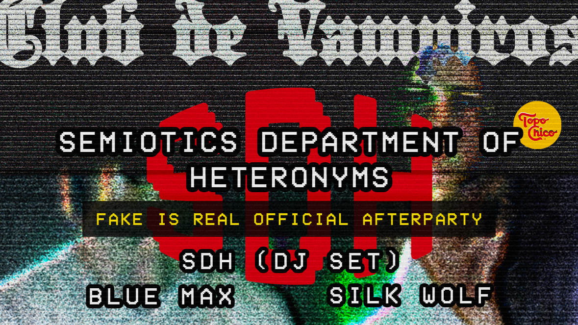 CDV Presents: Sdh Fake Is Real Official Afterparty